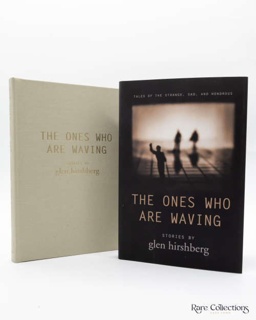 The Ones who are Waving by Hirshberg, Glen (Signed Limited Edition)