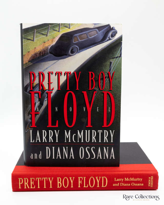 Pretty Boy Floyd by Larry McMurtry & Diana Ossana