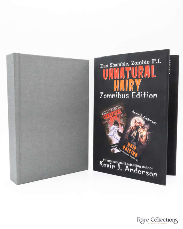 Unnatural Hairy Zomnibus Edition (Unnatural Acts and Hair Raising) by Kevin J. Anderson - Signed