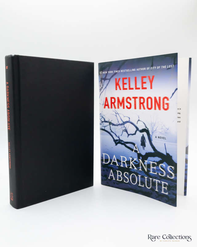 A Darkness Absolute (#2 Rockton)  by Kelley Armstrong (signed copy)