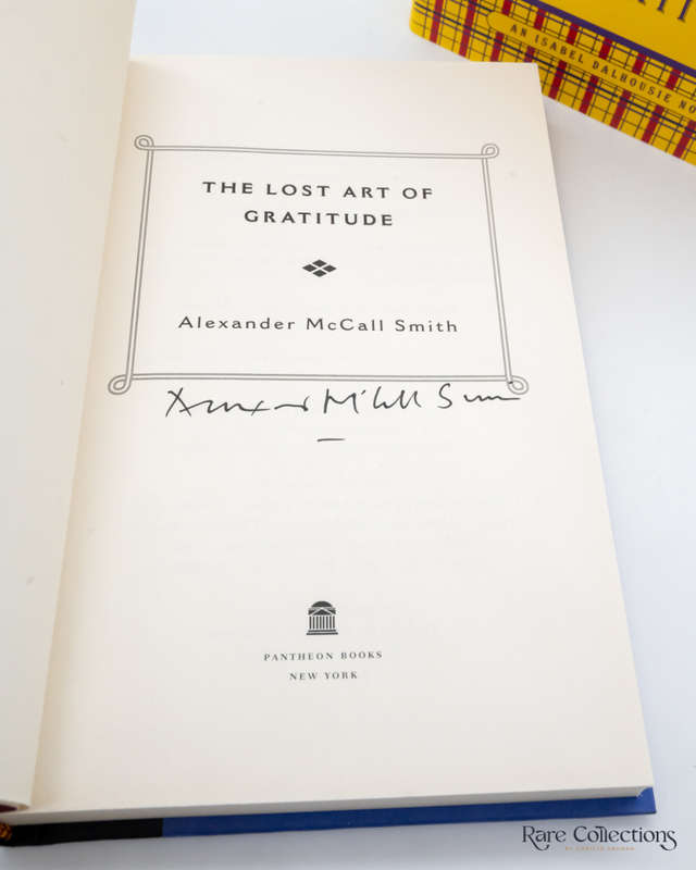 The Lost Art of Gratitude by Alexander McCall Smith (An Isabel Dalhousie Novel) - Signed Copy