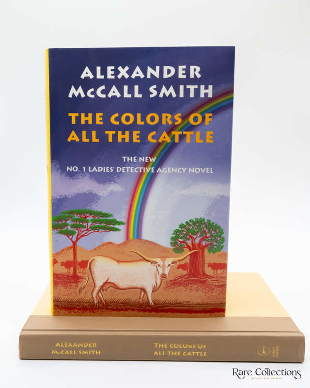 The Colors of all the Cattle by Alexander McCall Smith (signed copy)