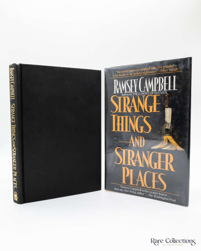 Strange Things and Stranger Places by Ramsey Campbell (signed copy)