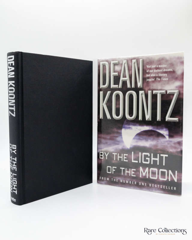 By the Light of the Moon by Dean Koontz - Signed Copy