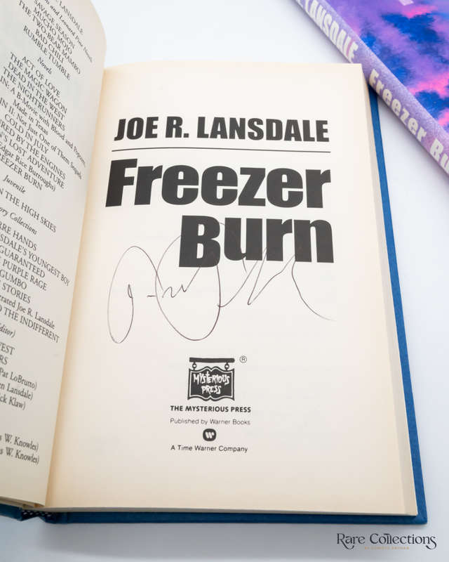 Freezer Burn by Joe R. Lansdale - signed copy (Including ARC)