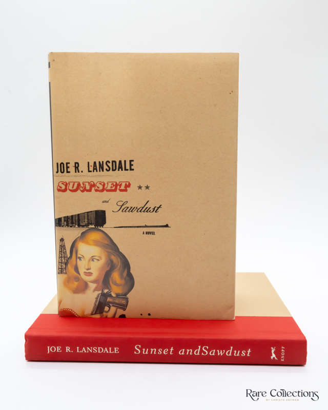 Sunset and Sawdust by Joe Lansdale - signed copy