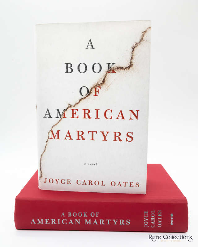 A Book of American Martyrs by Joyce Carol Oates - signed