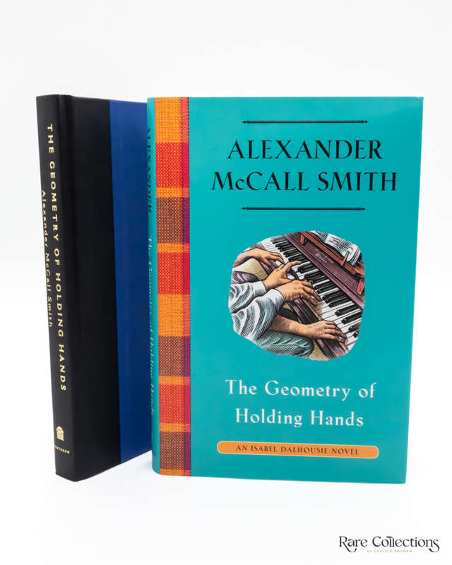 The Geometry of Holding Hands - an Isabel Dalhouse Novel by Alexander McCall Smith - signed