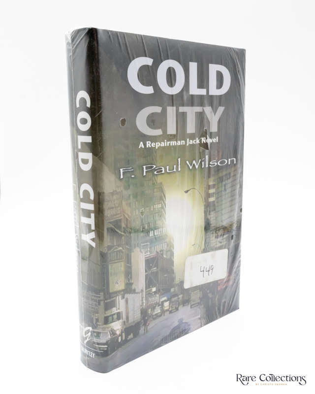Cold City - a Repairman Jack Novel by F. Paul Wilson - signed