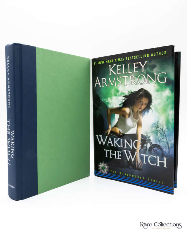 Waking the Witch (#11 Woman of the Otherworld) by Kelley Armstrong - signed
