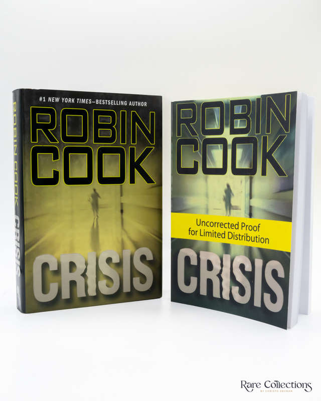 Crisis (Incl Uncorrected Proof) by Robin Cook - signed trade edition