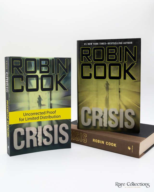 Crisis (Incl Uncorrected Proof) by Robin Cook - signed trade edition