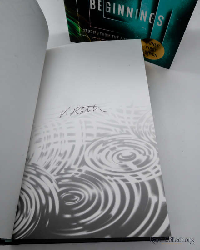 The End and Other Beginnings: Stories from the Future by Veronica Roth - signed