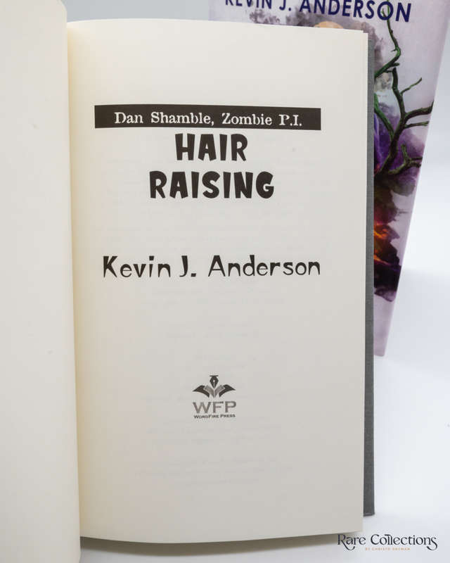 Hair Raising - the Cases of Dan Shamble Zombie P. I. by Kevin J. Anderson - signed