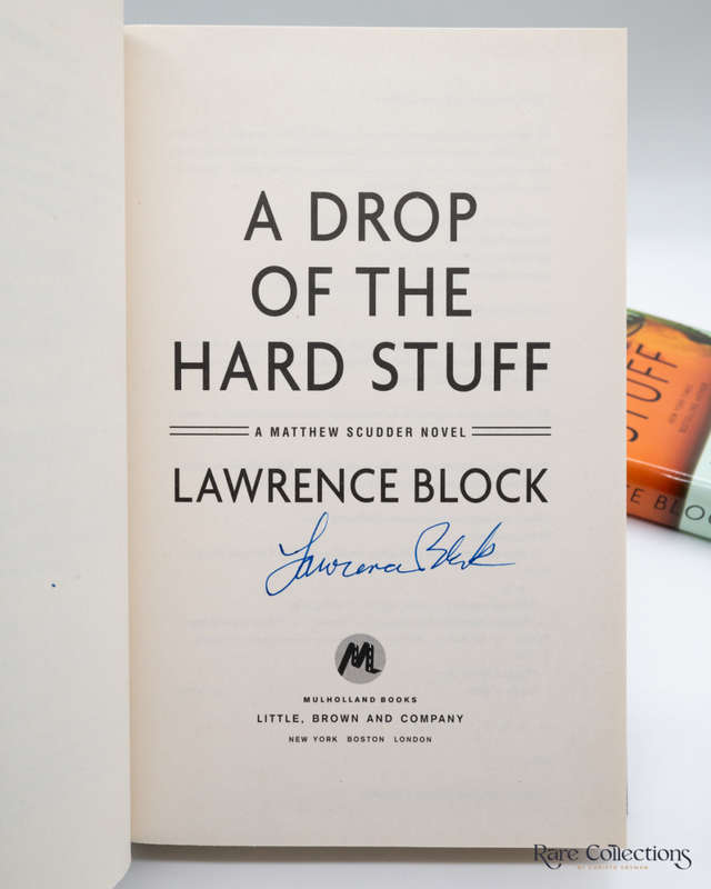 A Drop of the Hard Stuff by Lawrence Block - signed