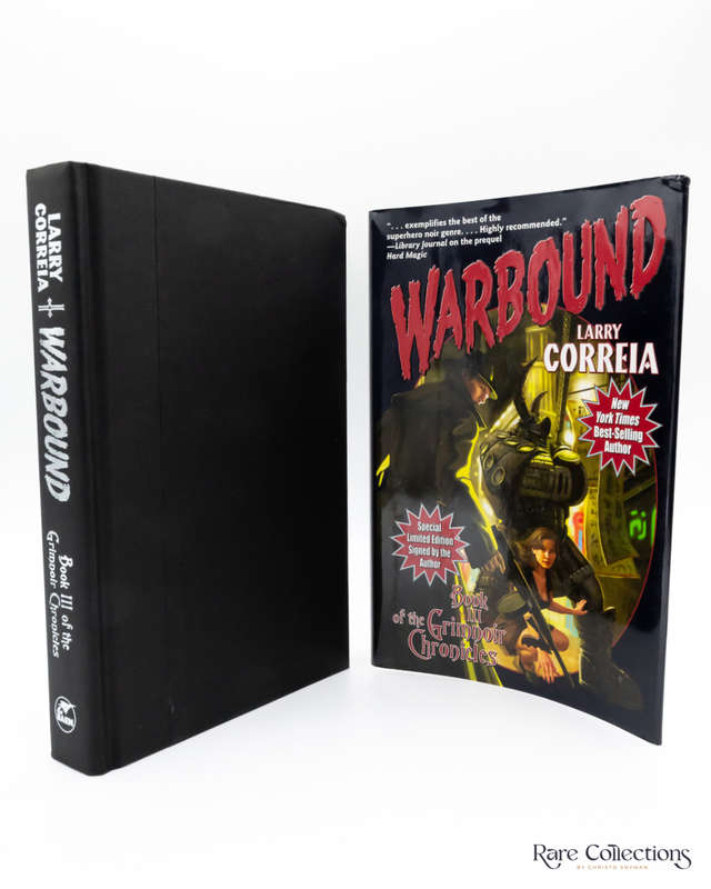 Warbound - Book III of the Grimnoir Chronicles by Larry Correia - signed