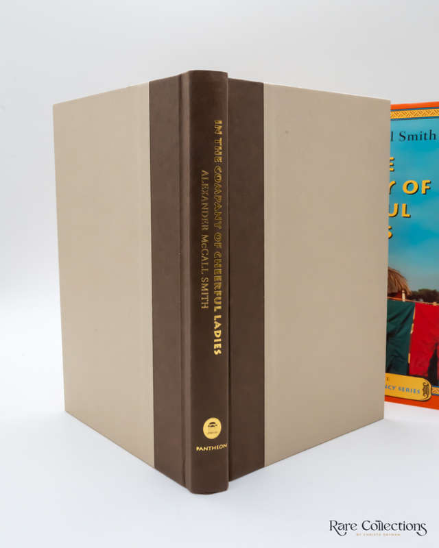 In the Company of Cheerful Ladies (No1 Ladies Detective Agency) by Alexander McCall Smith - signed