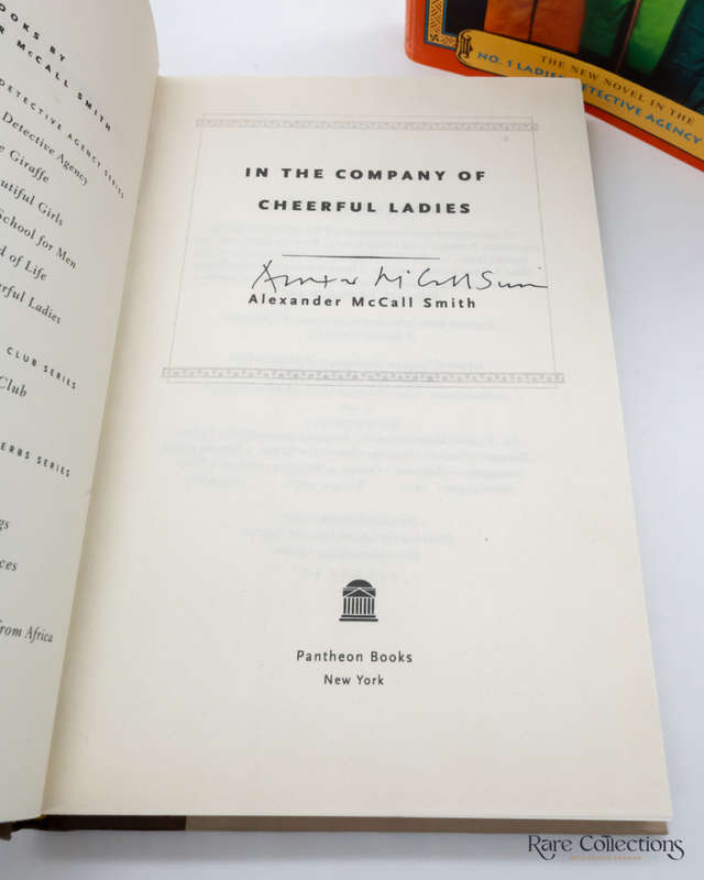 In the Company of Cheerful Ladies (No1 Ladies Detective Agency) by Alexander McCall Smith - signed