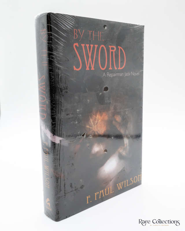 By the Sword by F. Paul Wilson - signed