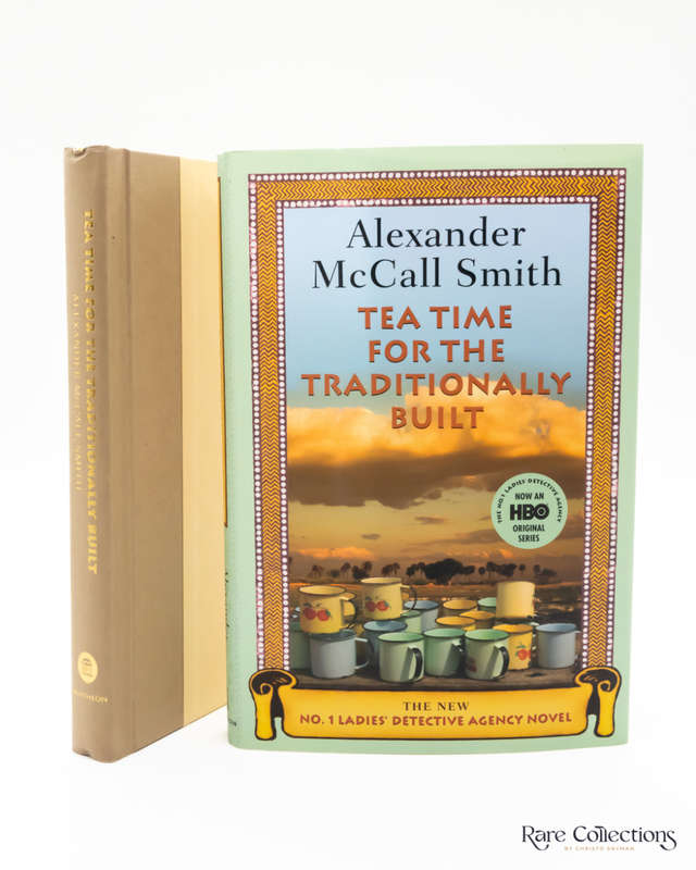 Tea Time for the Traditionally Built by Alexander McCall Smith - signed