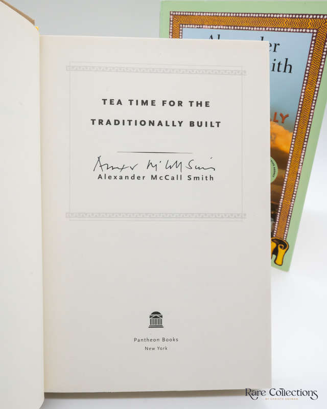 Tea Time for the Traditionally Built by Alexander McCall Smith - signed