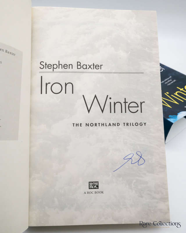 Iron Winter (#3 Northland) by Stephen Baxter - Signed Copy