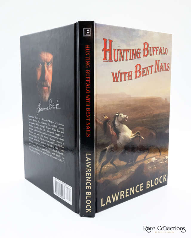 Hunting Buffalo with Bent Nails by Lawrence Block - Signed Copy