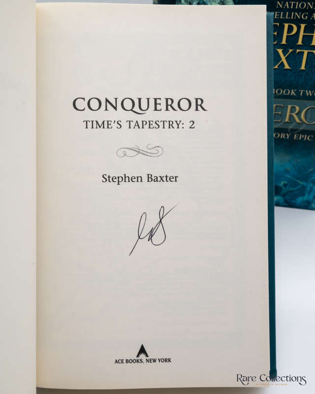 Conqueror (#2 Time`s Tapestry) by Stephen Baxter - signed