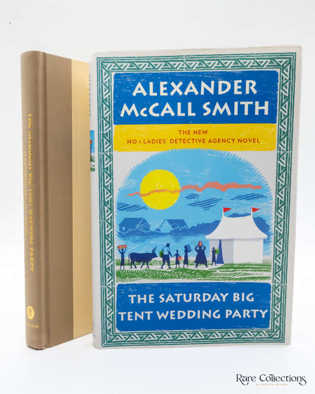 The Saturday Big Tent Wedding Party by Alexander McCall Smith - signed