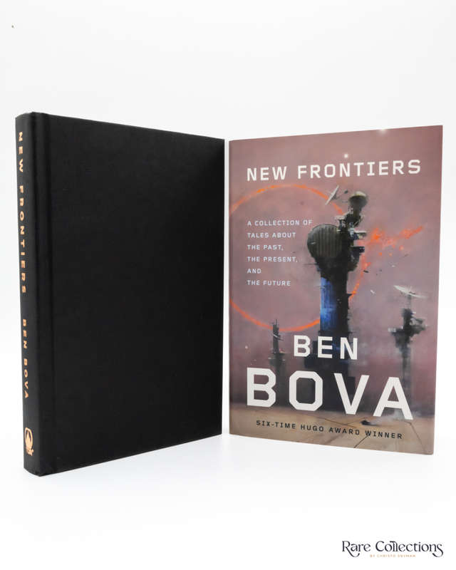 New Frontiers - a Collection of Tales about the Past, the Present and the Future by Ben Bova
