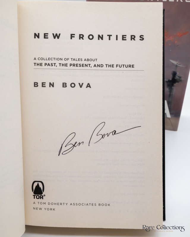 New Frontiers - a Collection of Tales about the Past, the Present and the Future by Ben Bova