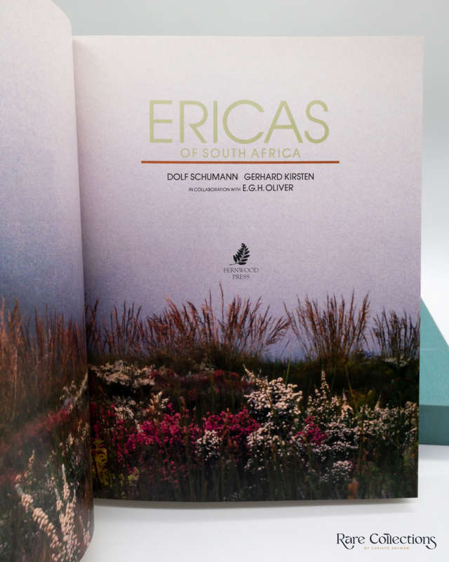 Ericas of South Africa by Kirsten, Gerhard and Dolf Schumann (Collector`s Edition)