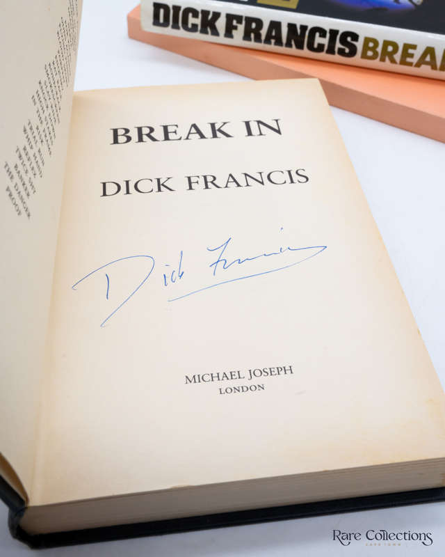 Break in - Signed Copy + Unsigned Uncorrected Proof by Dick Francis