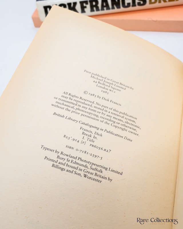 Break in - Signed Copy + Unsigned Uncorrected Proof by Dick Francis
