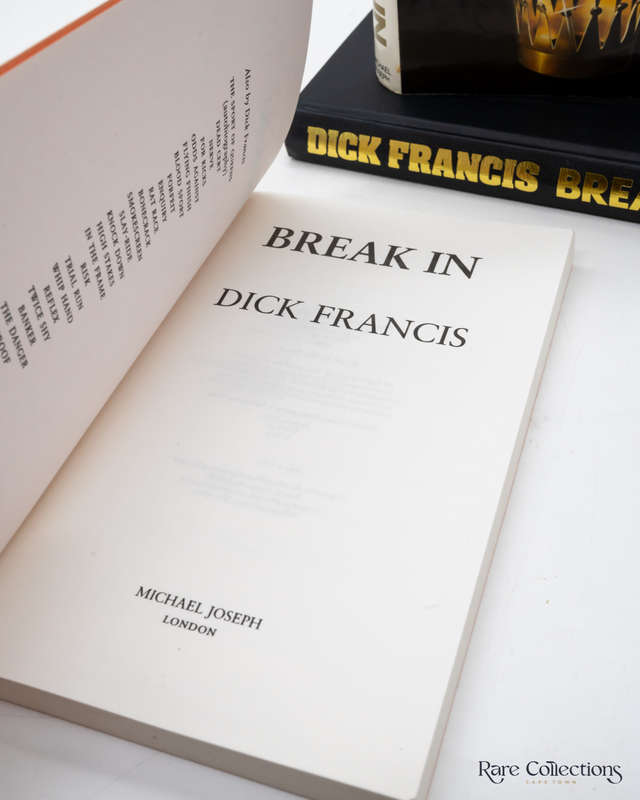 Break in - Signed Copy + Unsigned Uncorrected Proof by Dick Francis