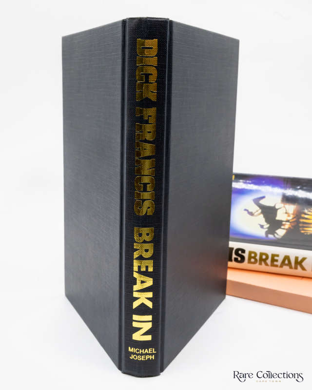 Break in - Signed Copy + Unsigned Uncorrected Proof by Dick Francis