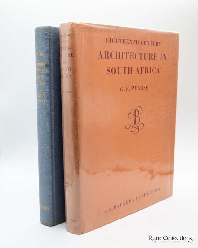 Eighteenth Century Architecture in South Africa by G. E. Pearse