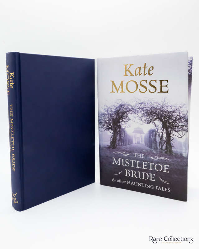 The Mistletoe Bride and Other Haunting Tales by Kate Mosse