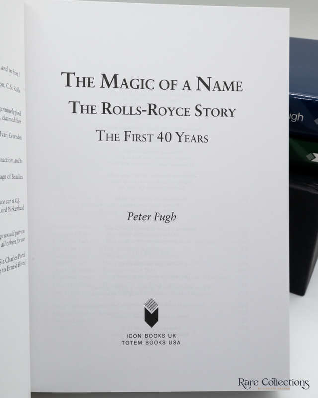 The Magic of a Name - The Rolls Royce Story by Peter Hugh