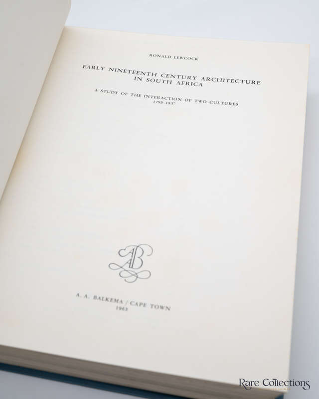 Early Nineteenth Century Architecture in South Africa by Ronald Lewcock