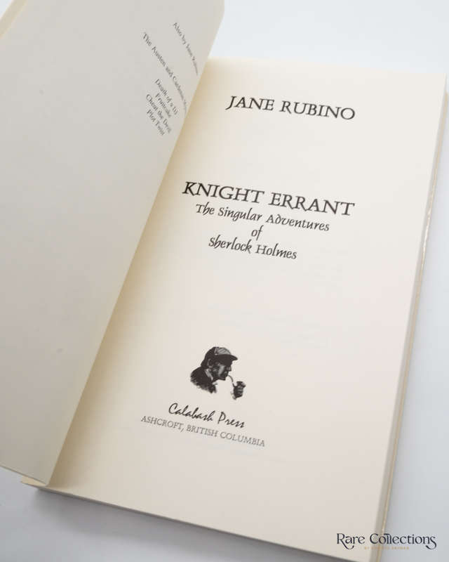 Knight Errant: the Singular Adventures of Sherlock Holmes by Jane Rubino