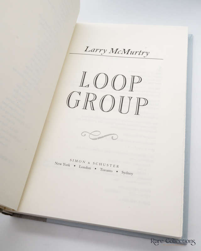 Loop Group by Larry McMurty (Signed Copy)