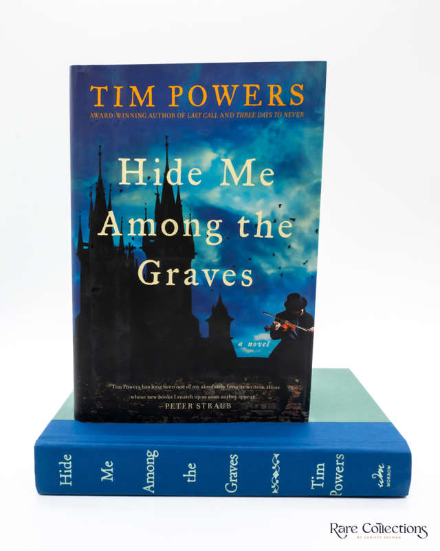 Hide Me Among the Graves by Tim Powers - signed