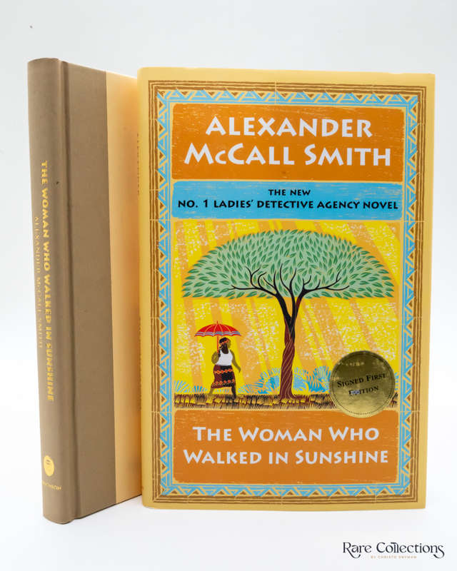 The Woman Who Walked in Sunshine by Alexander McCall Smith (Signed Copy)