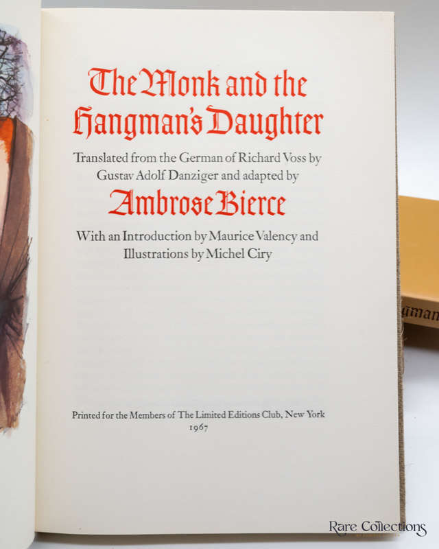 The Monk and the Hangman`s Daughter by Ambrose Bierce - Signed by Illustrator Michel Ciry