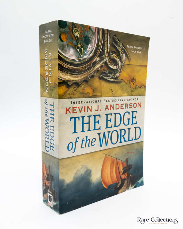 The Edge of the World, The: Terra Incognita Book One by Kevin J. Anderson (Signed Copy)