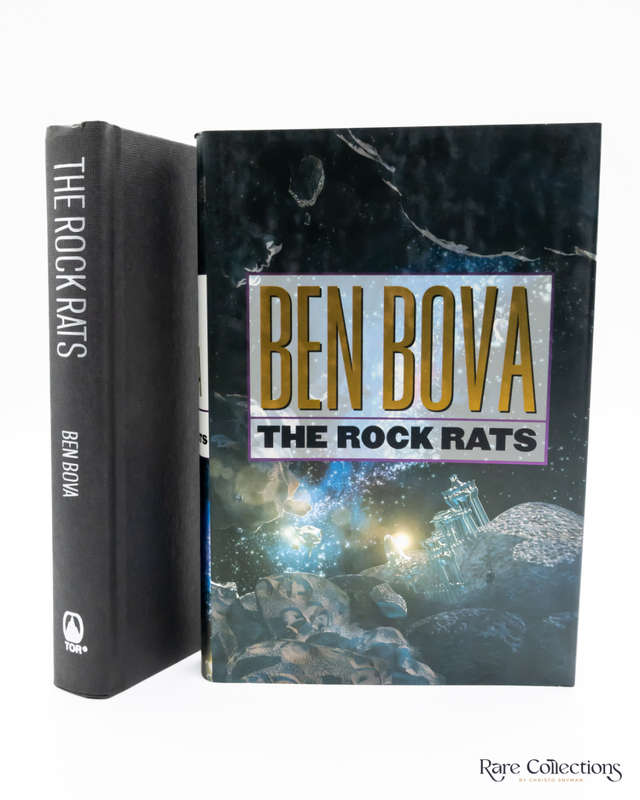 Rock Rats (#2 the Asteroid Wars)  by Ben Bova (Signed Copy)