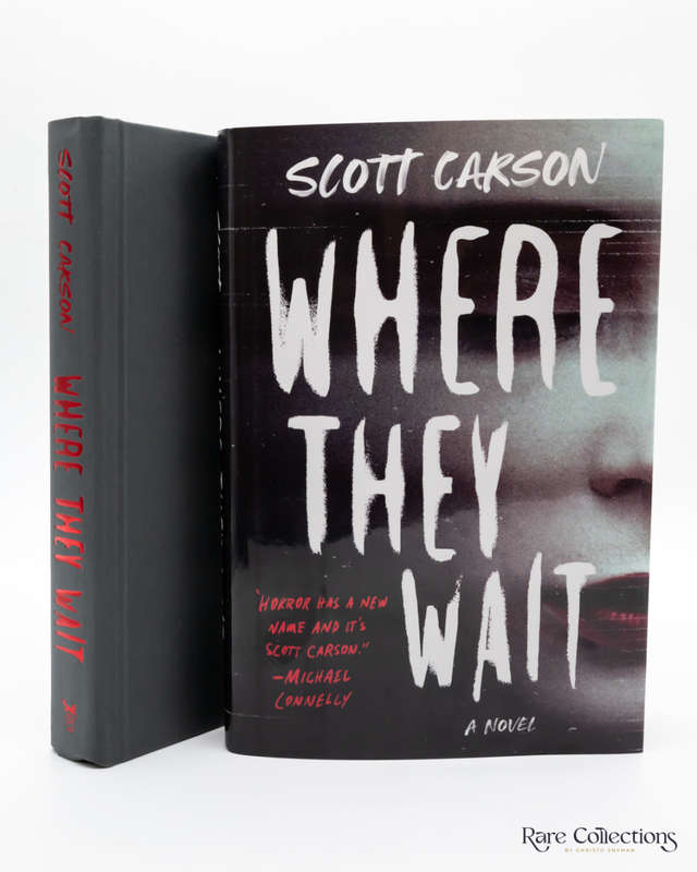 Where They Wait by Scott Carson (Aka Michael Koryta)  - signed copy