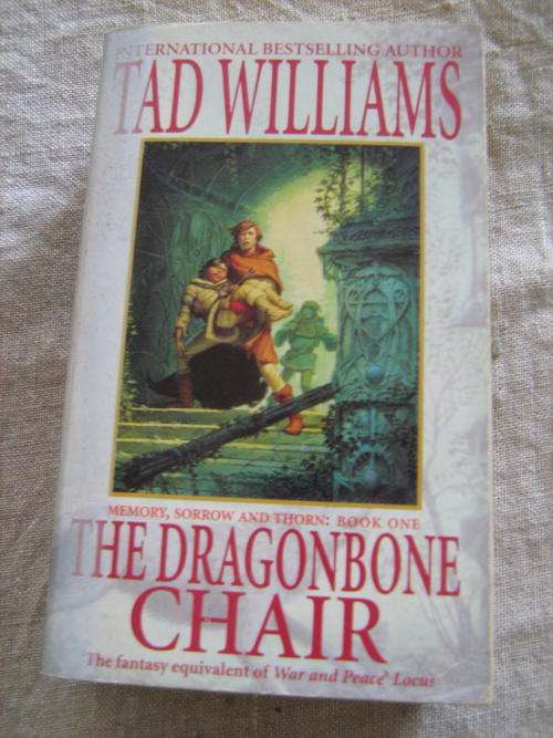 The Dragonbone Chair - Tad Williams ( Book 1 of memory, sorrow and thorn)