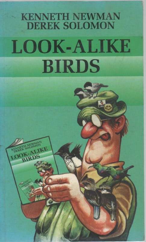 LOOK-ALIKE BIRDS - KENNETH NEWMAN & DEREK SOLOMON (1ST EDITION 1994)